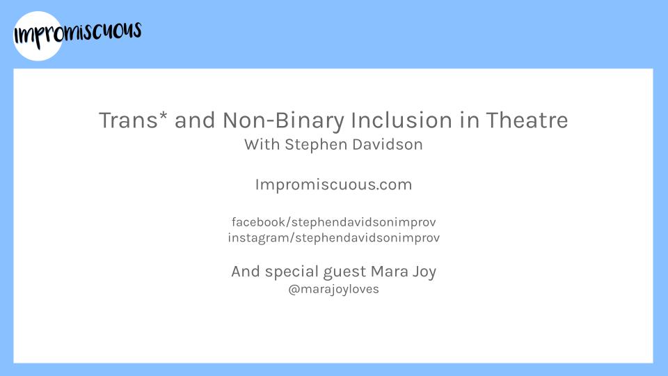 Trans* and non-binary inclusion in theatre