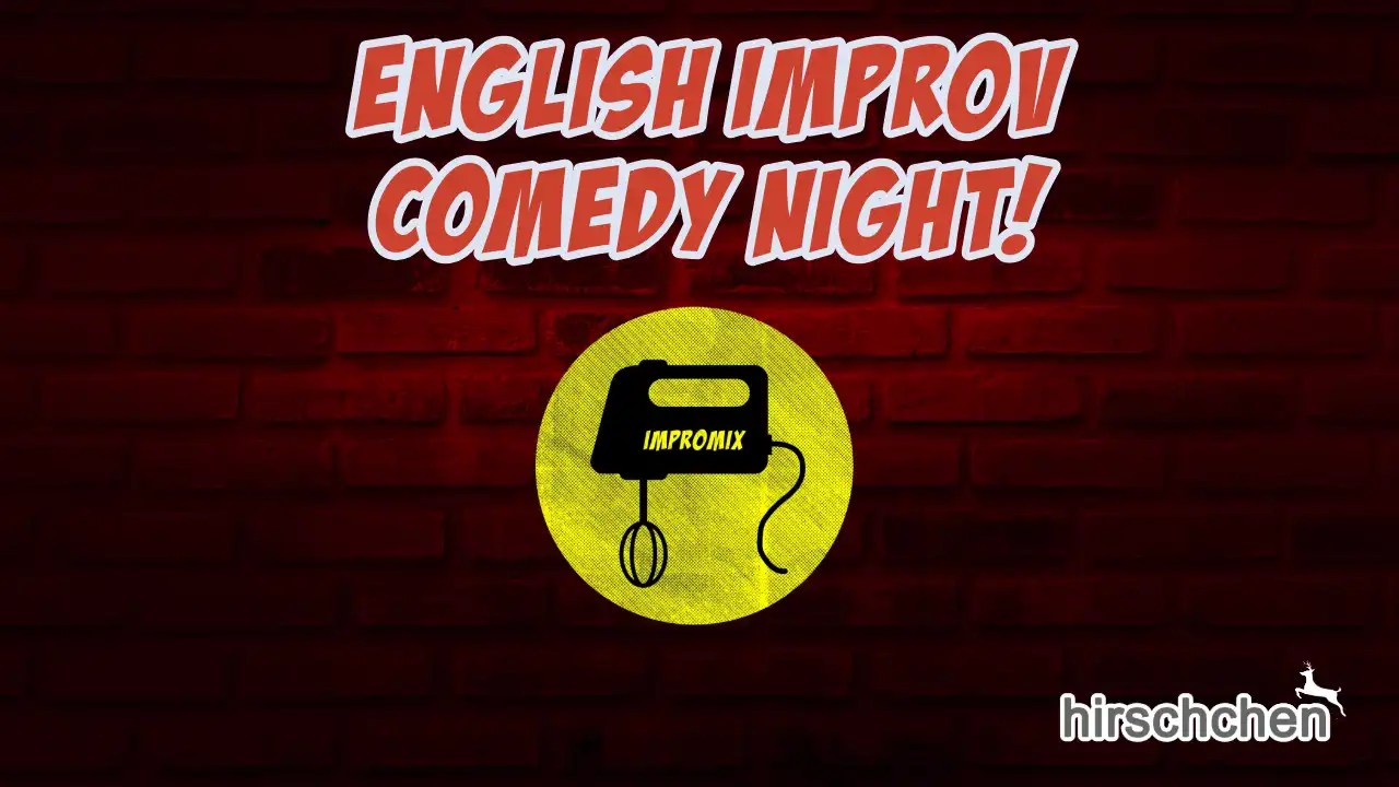 Every First Saturday of The Month. English Improv Comedy in Düsseldorf