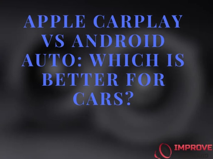 Carplay vs android auto
