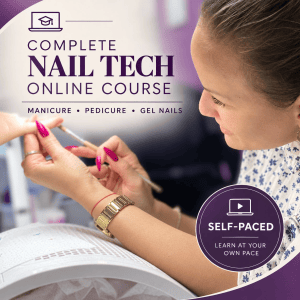 Complete Nail Tech Online Course - Manicure, Pedicure and Gel Nails (Self-Paced)