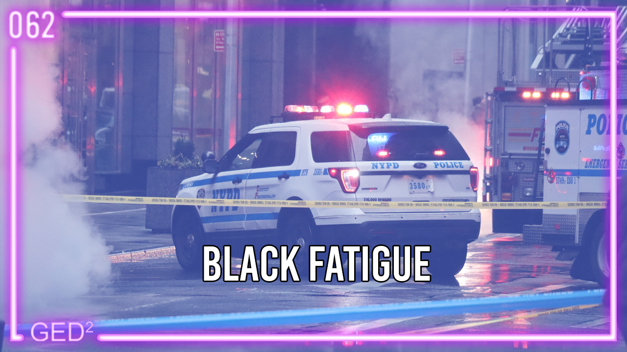 062 – Black Fatigue episode artwork