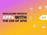 How Third Party Apis Can Upscale Your Fintech App