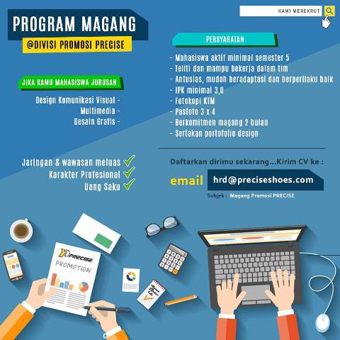 Jika kalian kebingungan mau magang di tempat mana,atau yang disebut juga praktek kerja,tenang saja di cv kami membuka lowongan magang untuk . Program Magang Mahasiswa S1 Surabaya Di Precise Shoes Indbeasiswa