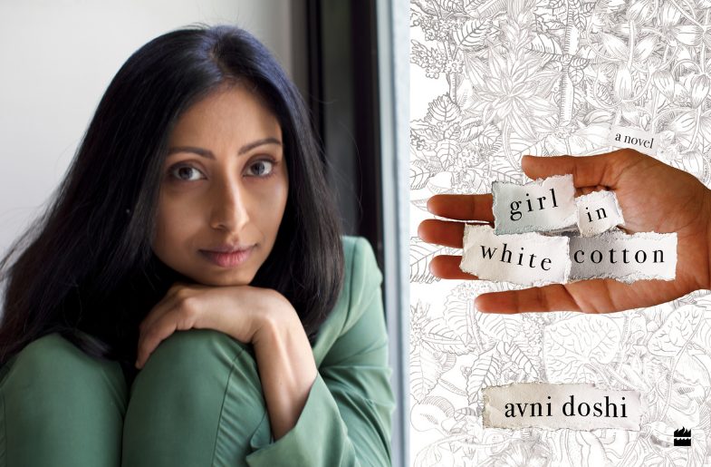 Left to right: Avni Doshi and her book, Girl In White Cotton.