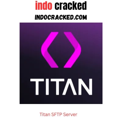 Titan SFTP Server Full Version Download