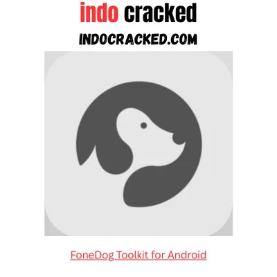 FoneDog Toolkit for Android