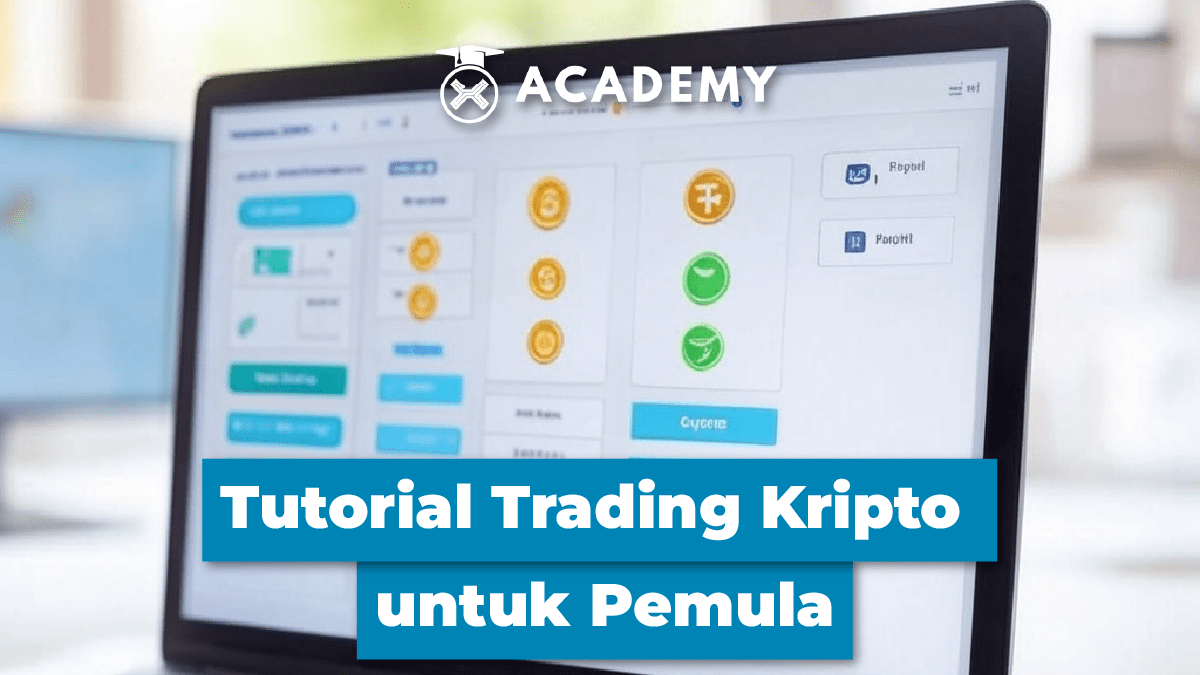 Tutorial Trading Kripto 2025 untuk Pemula: Panduan Lengkap! Tutorial Trading Kripto 2025 untuk Pemula: Panduan Lengkap!