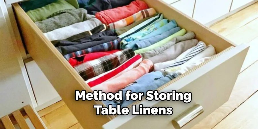 Method for Storing
Table Linens