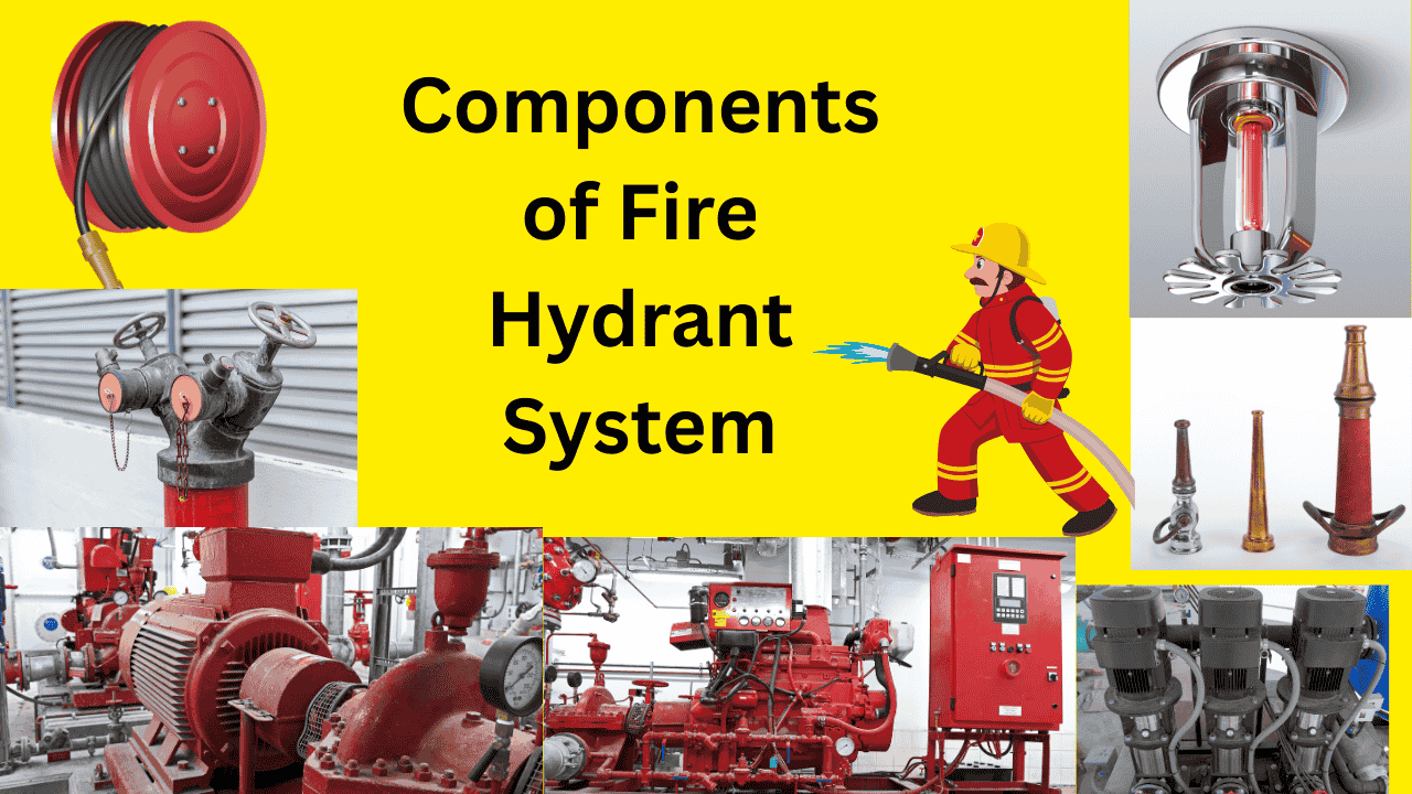 Components of Fire Hydrant System