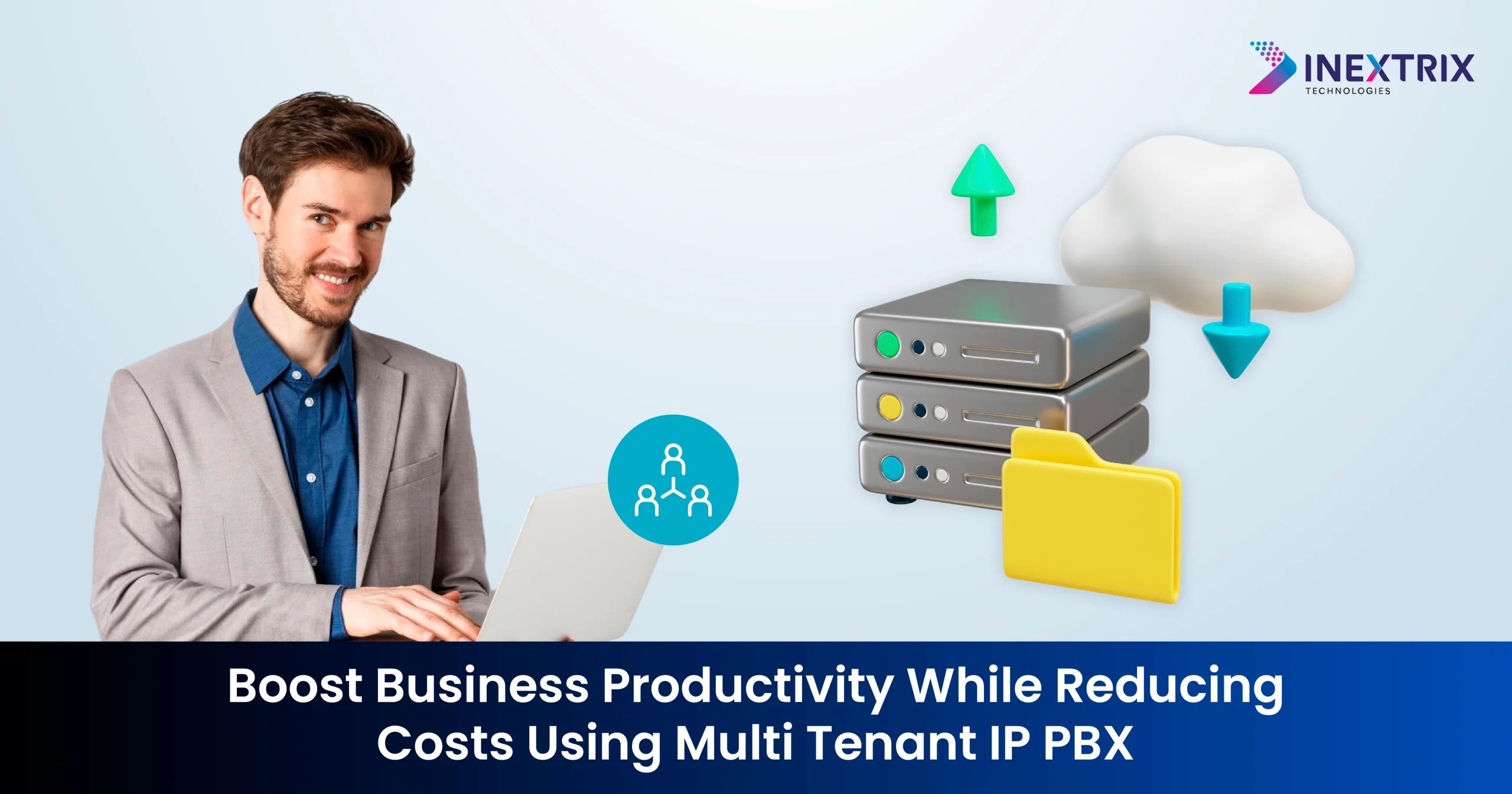 Boost Business Productivity While Reducing Costs Using Multi Tenant IP PBX