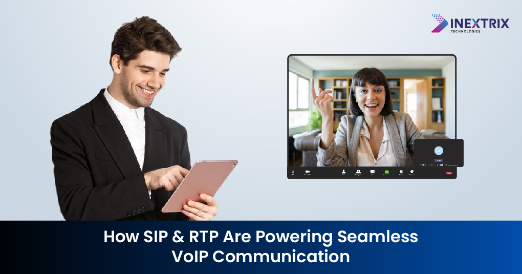 SIP & RTP Powering Seamless VoIP Communication