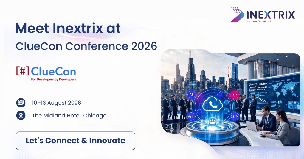 Meet Inextrix at ClueCon Conference 2026 at The Midland Hotel, Chicago from 10–13 August 2026
