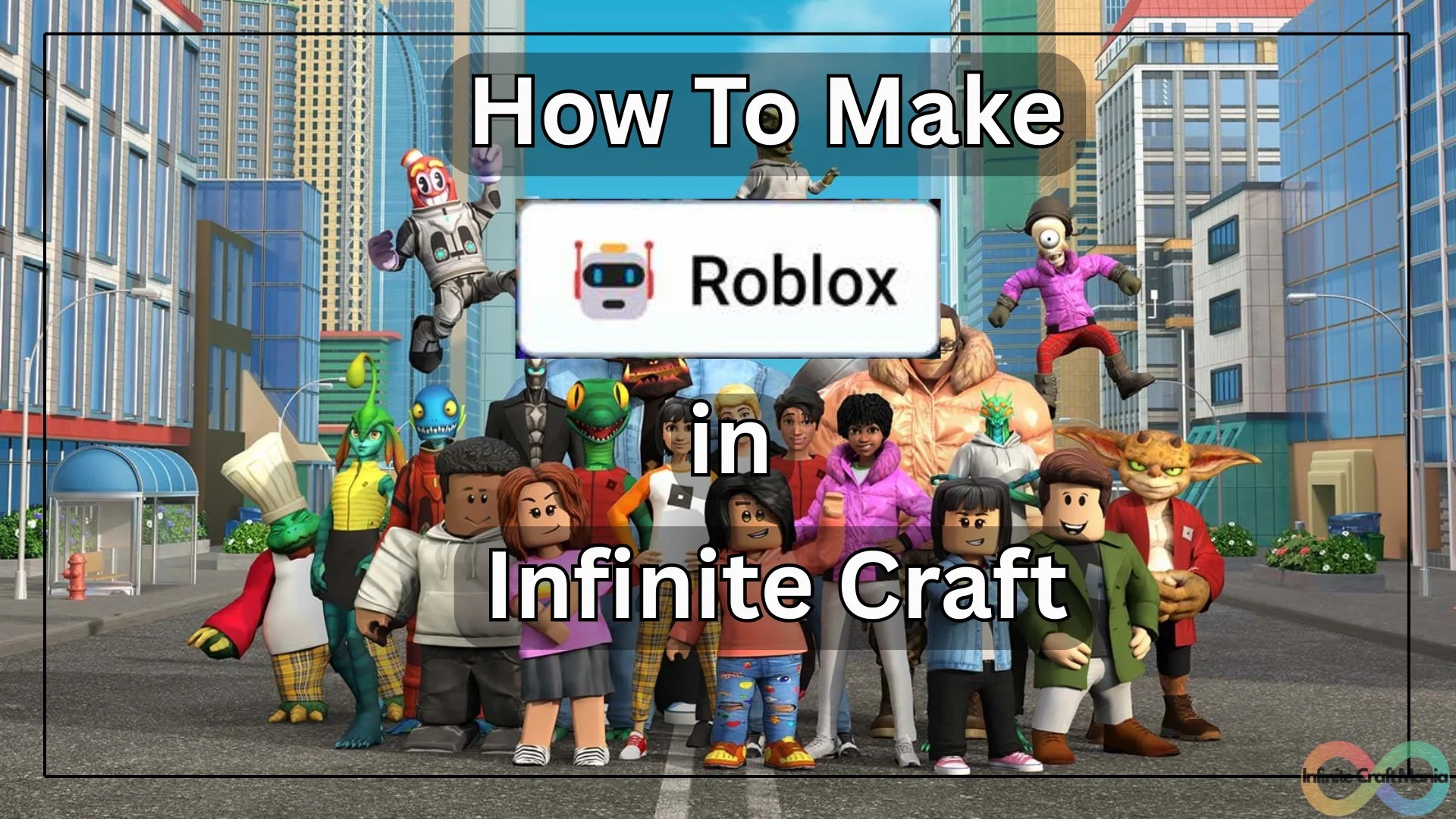 How To Make Roblox In Infinite Craft Roblox 1 