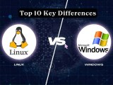 Linux Vs Windows Top 10 Key Differences You Need To Know