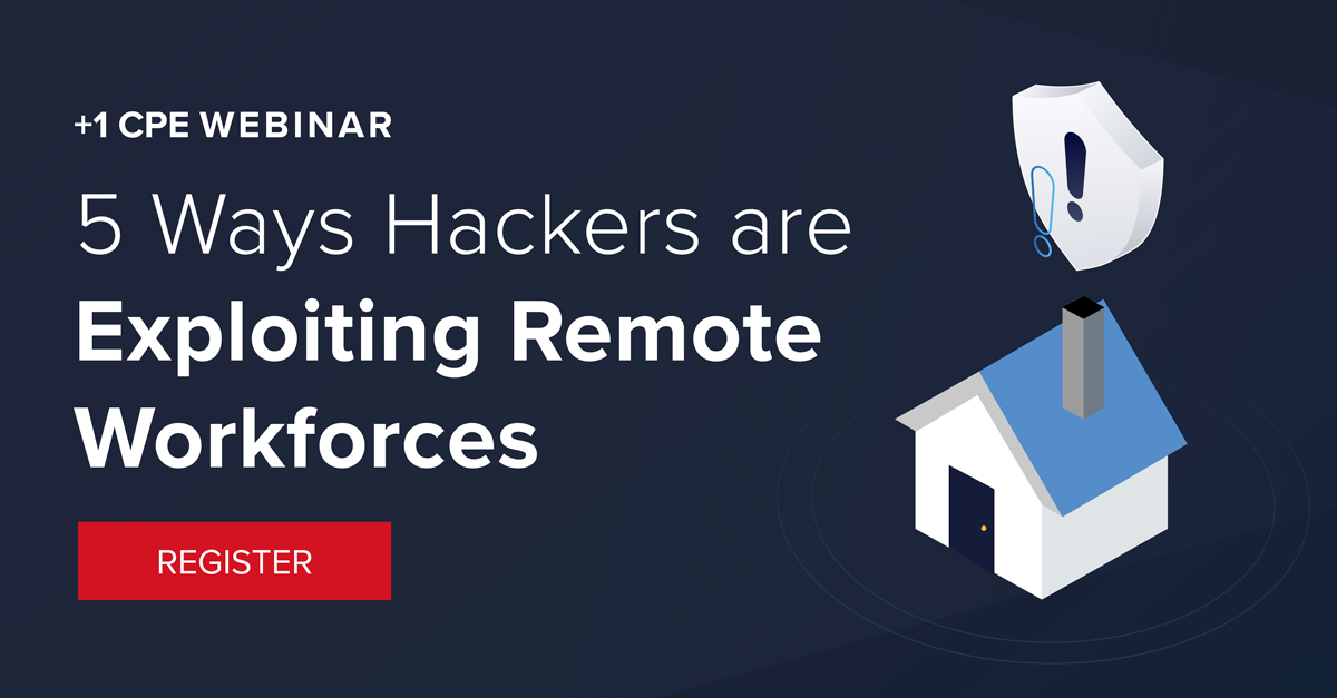 5 Ways Hackers Exploit Remote Workforces