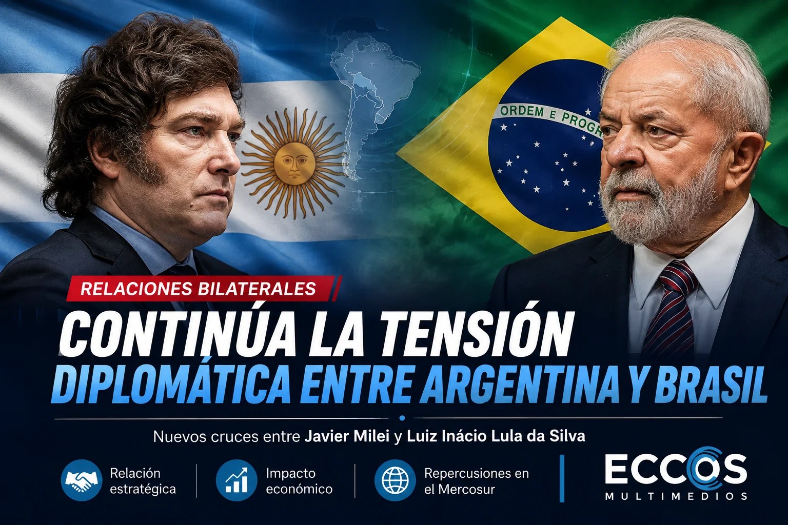 Crece la tensión diplomática entre Argentina y Brasil: la relación bilateral atraviesa un nuevo momento de incertidumbre