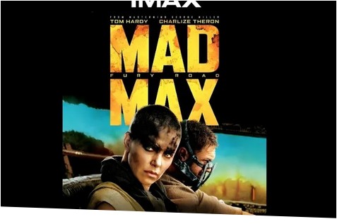 IMAX Theatre: Mad Max Fury Road