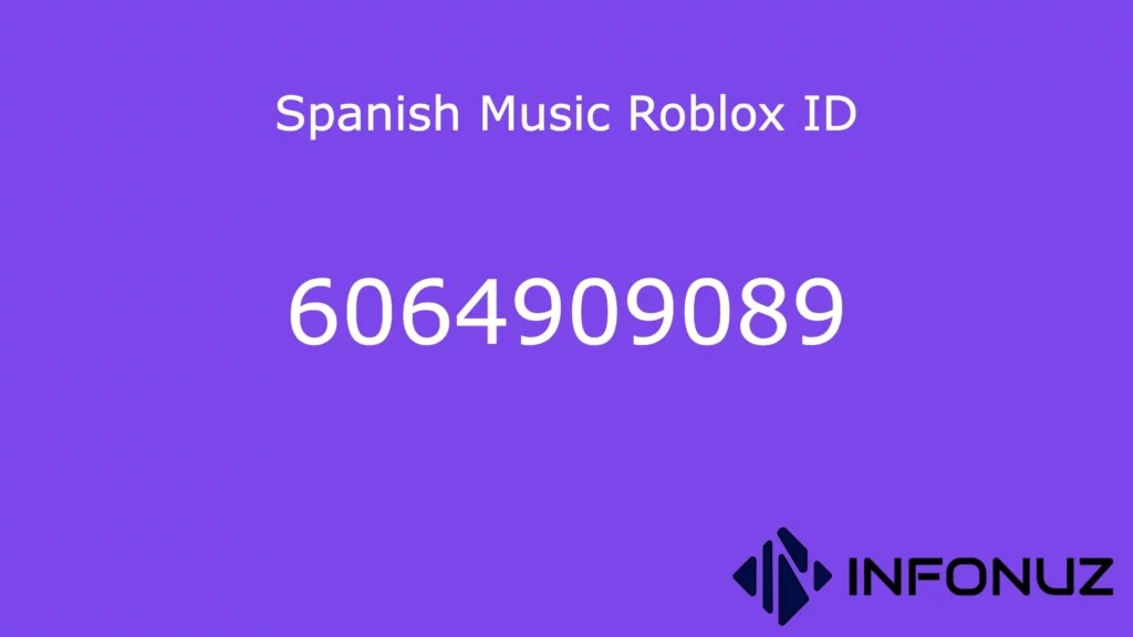 Spanish Music Roblox ID Infonuz Spanish Music Roblox ID