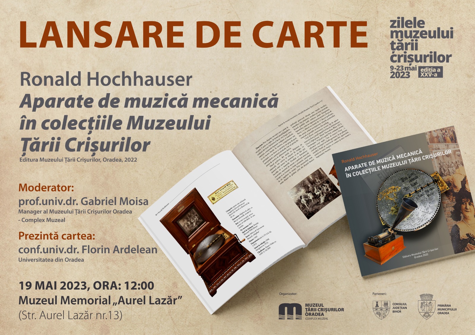 Lansare de carte: “Aparate de muzică mecanică în colecțiile Muzeului Țării Crișurilor”