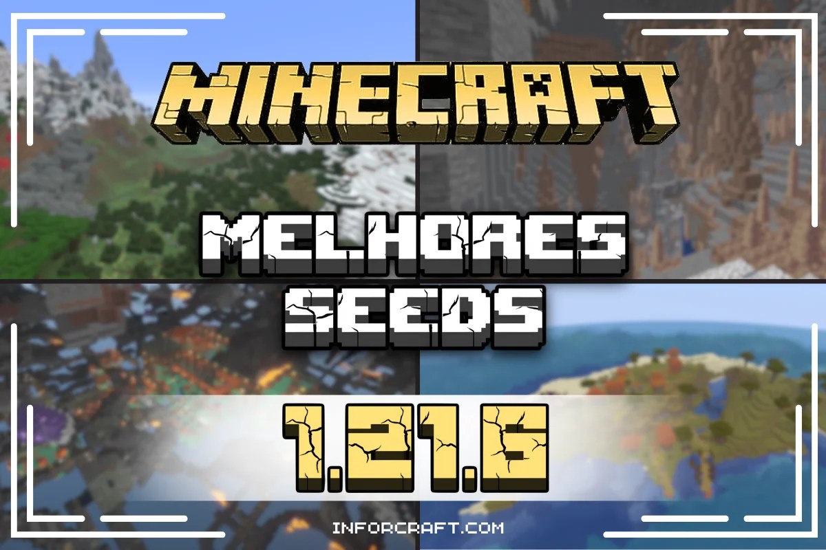 1.21.6 seeds de minecraft
