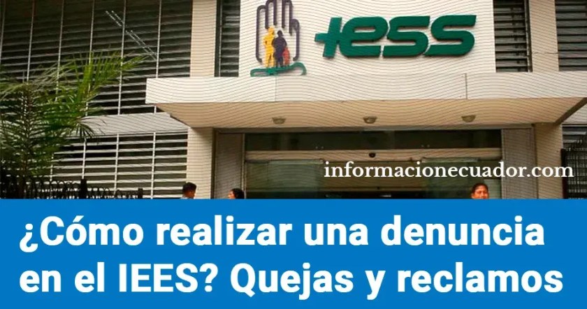 como-hacer-una-denuncia-en-el-iess-call-center-en-linea