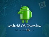 Android Os Overview Inforamtionq