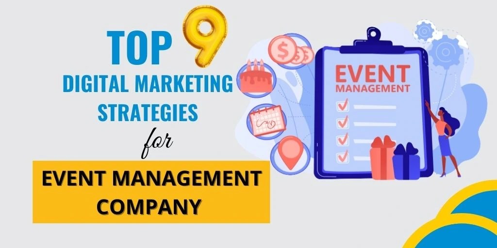 top 9 digital marketing strategies for event management company