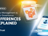 Data Management Vs Data Governance Differences Explained