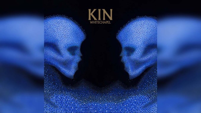 WHITECHAPEL 'Kin' - Cover Photo
