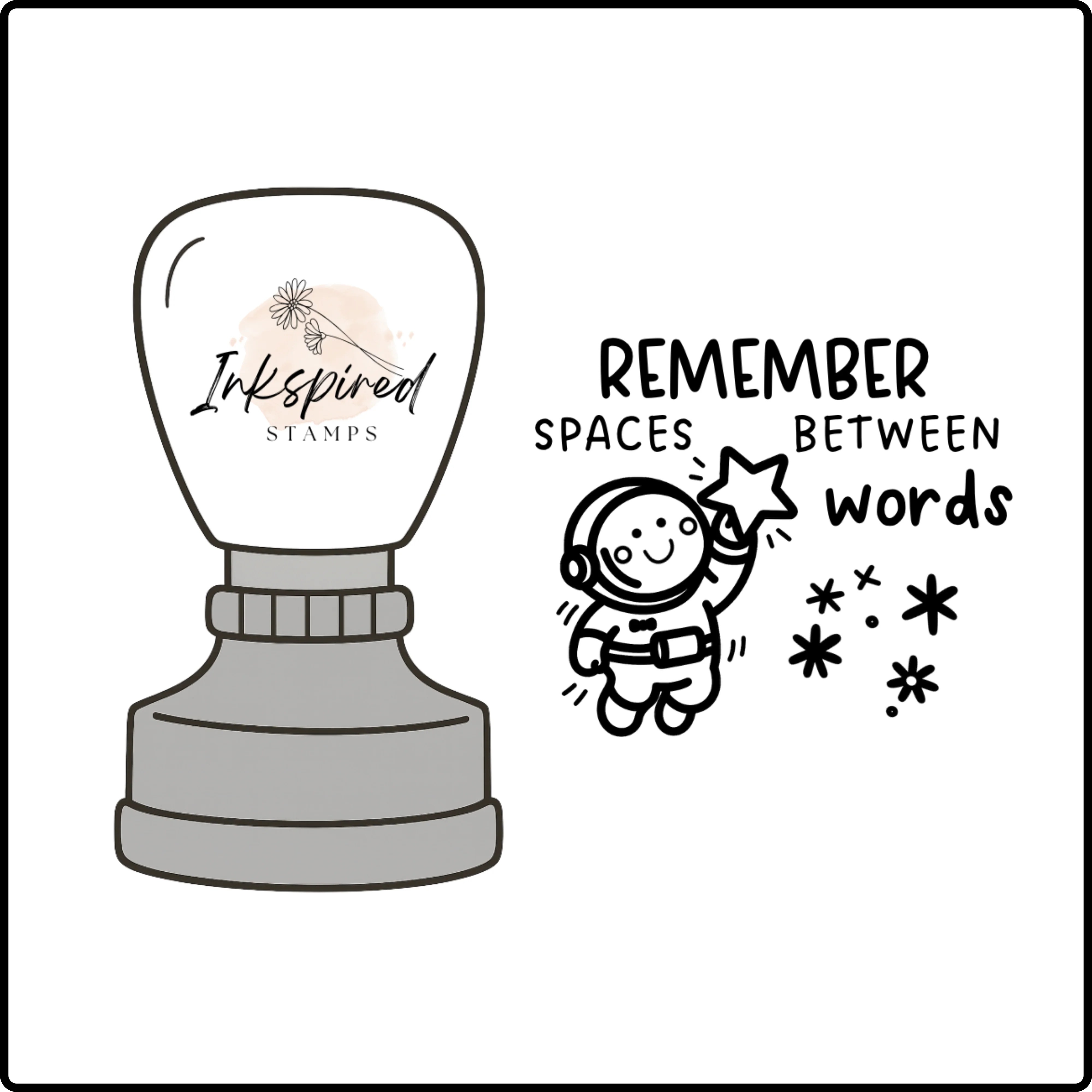 Remember Spaces Between Words Stamp Inkspired Stamps