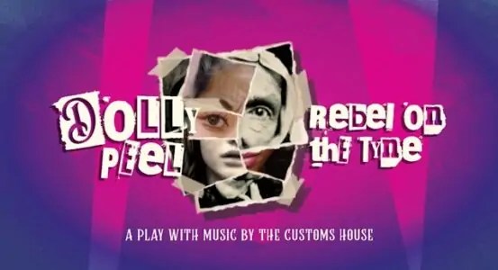 Review: Dolly Peel: Rebel On The Tyne at The Customs House