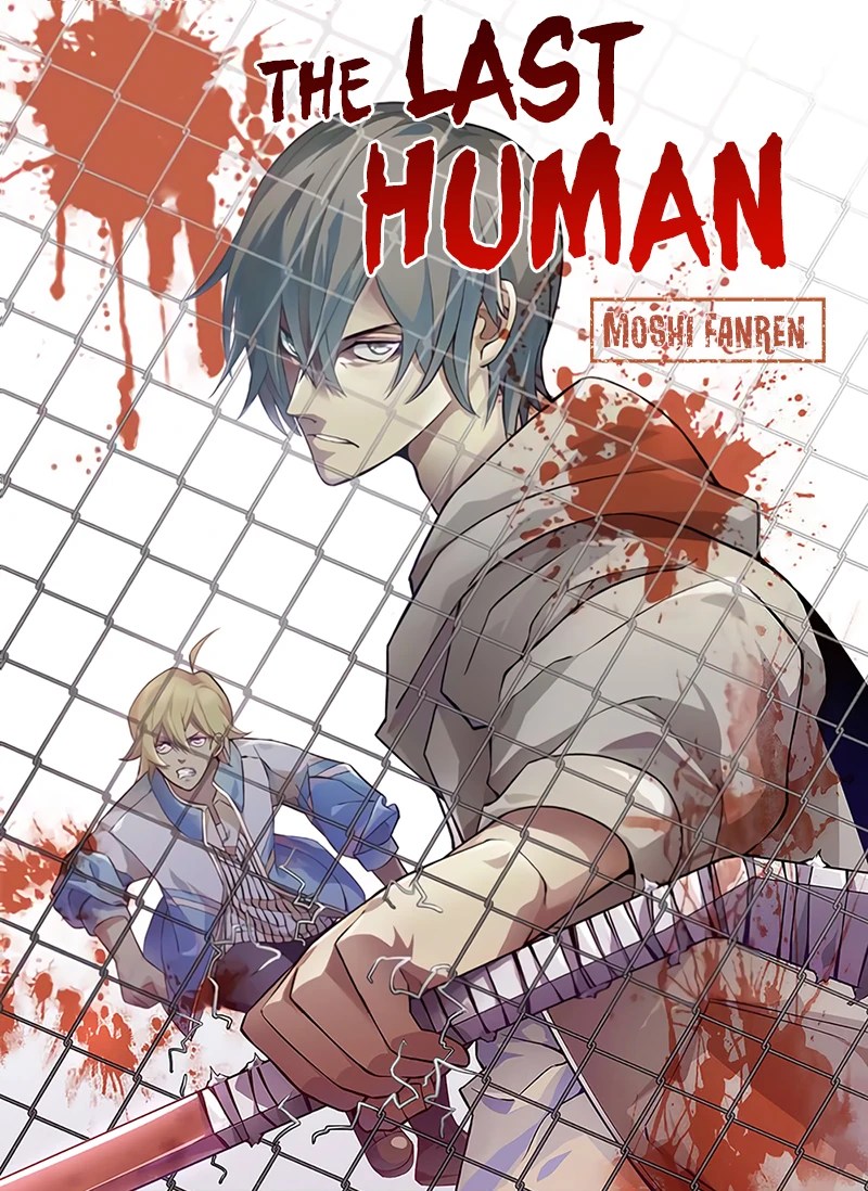 Moshi Fanren (The Last Human)