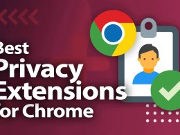 Best Chrome Extensions for Privacy