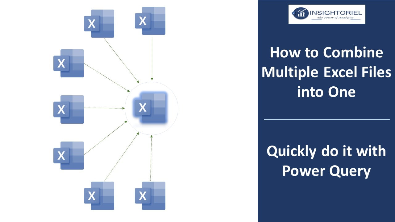 Combine Multiple Excel Files into One
