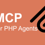 AI Agents In PHP With MCP (Model Context Protocol)