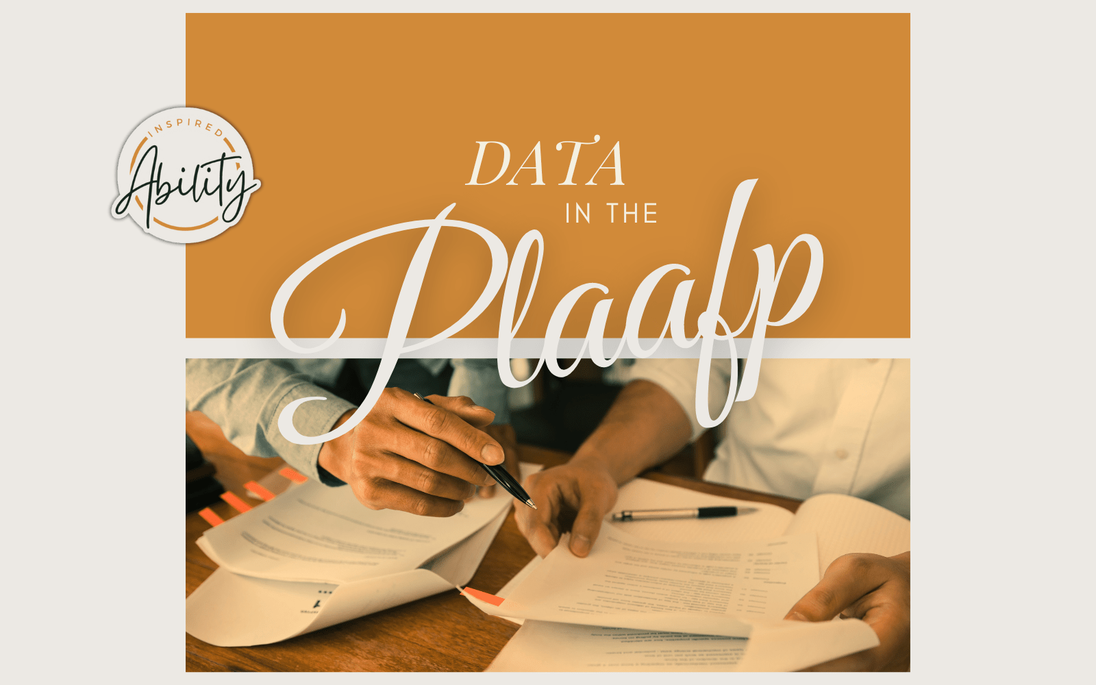 How much data is enough? PLAAFP Data