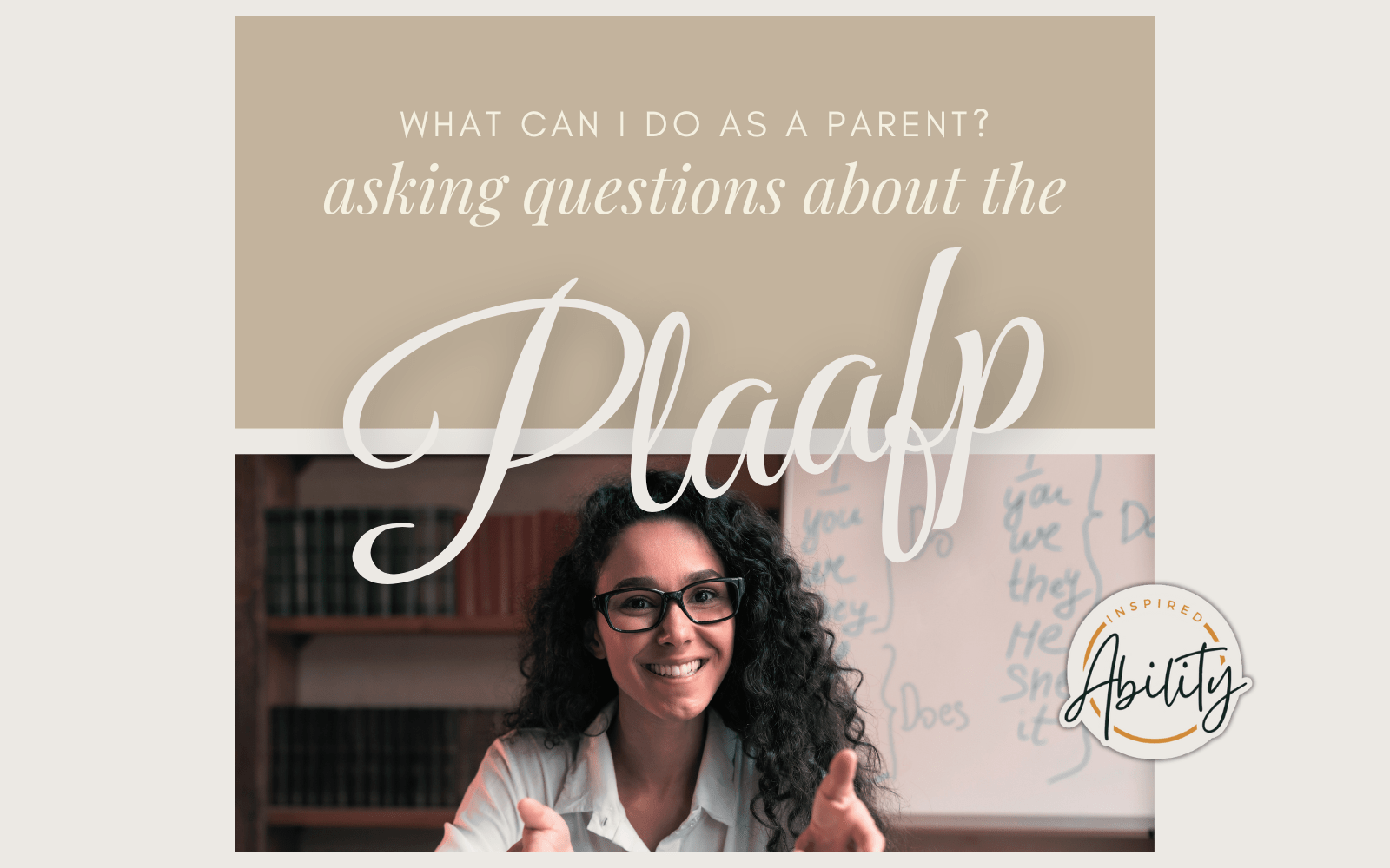 How to Review and Question the PLAAFP