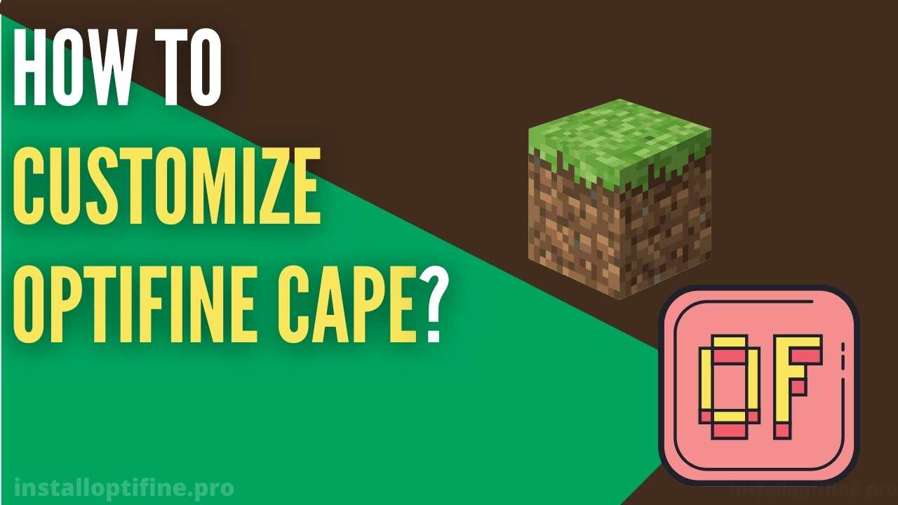 How To Customize Optifine Cape? (StepByStep)