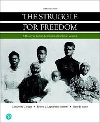 Download eBook/Pdf Struggle for Freedom, The: A History of African Americans, Combined Volume, 3rd Edition - Instructor Resources (Instructor's Manual + Test Bank + PowerPoint Presentations)