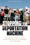 Stopping the Deportation Machine : One Immigrant Student's Arrest and the Kids Who Took on Washington to Get Him Back - E-Book - PDF