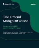 The Official MongoDB Guide : Resilience, Scalability, Security and Performance - E-Book - PDF