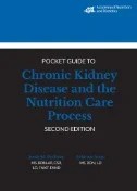Pocket Guide to Chronic Kidney Disease and the Nutrition Care Process, 2ed. - E-Book - PDF