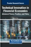 Technical Innovation in Financial Economics : Advanced Theory, Practice, and Policy - E-Book - PDF