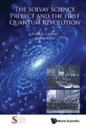 The Solvay Science Project And The First Quantum Revolution - E-Book - PDF