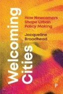 Welcoming Cities : How Newcomers Shape Urban Policy Making - E-Book - PDF