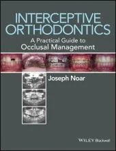 Interceptive Orthodontics : A Practical Guide to Occlusal Management