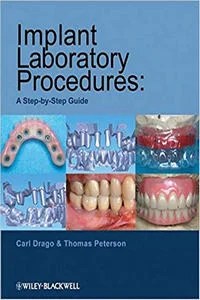 Implant Laboratory Procedures: A Step-by-Step Guide