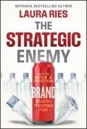 The Strategic Enemy : How to Build and Position a Brand Worth Fighting For - E-Book - PDF