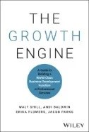 The Growth Engine : A Guide to Building a World-Class Business Development Function in Professional Services - E-Book - PDF
