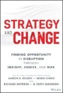Strategy and Change : Finding Opportunity in Disruption Through Insight, Choice, and Risk - E-Book - PDF